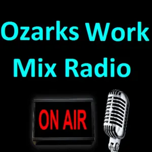 Ozarks Work Mix Radio - Branson Missouri